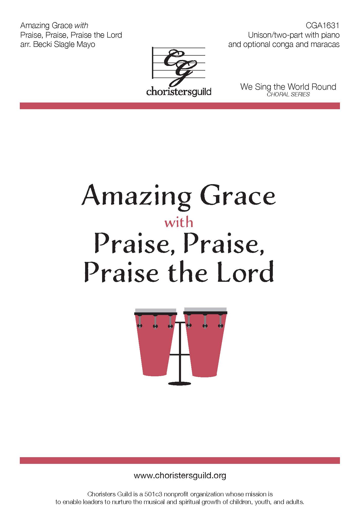 Amazing Grace with Praise, Praise, Praise the Lord - Unison/Two-part