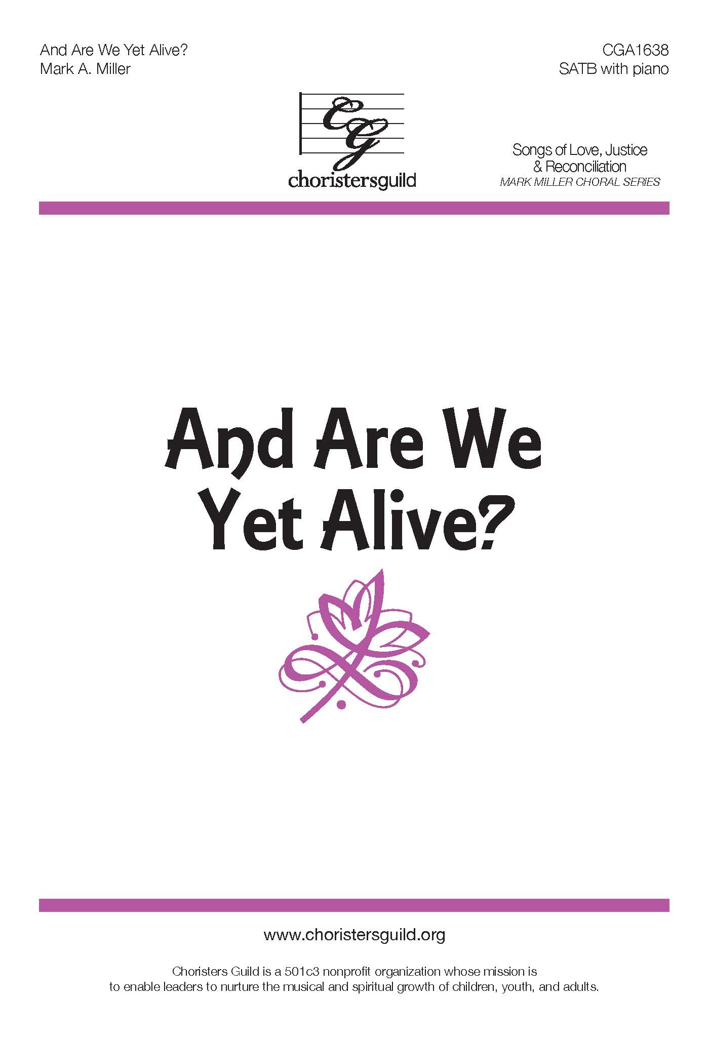 And Are We Yet Alive? - SATB