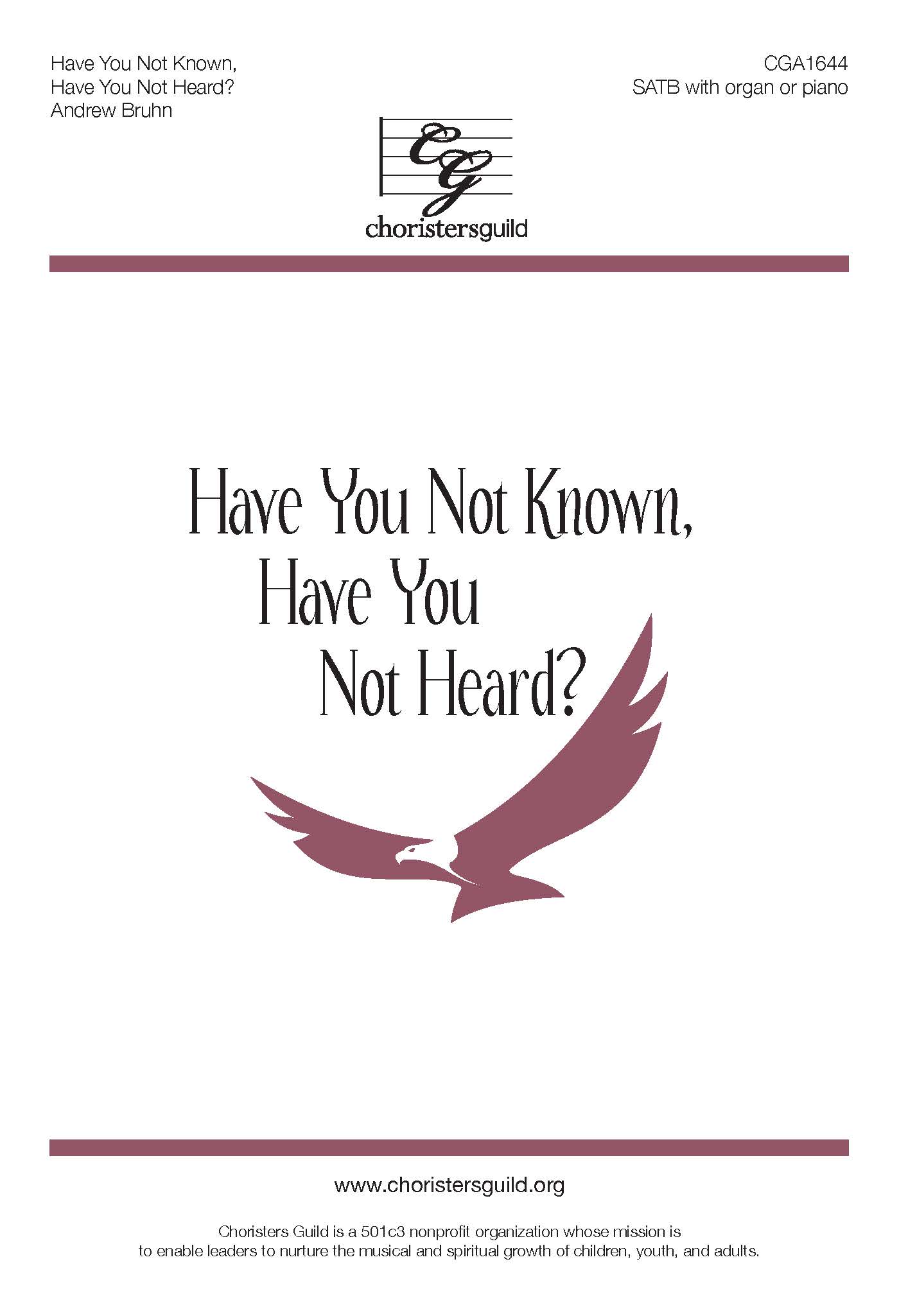 Have You Not Known, Have You Not Heard? - SATB