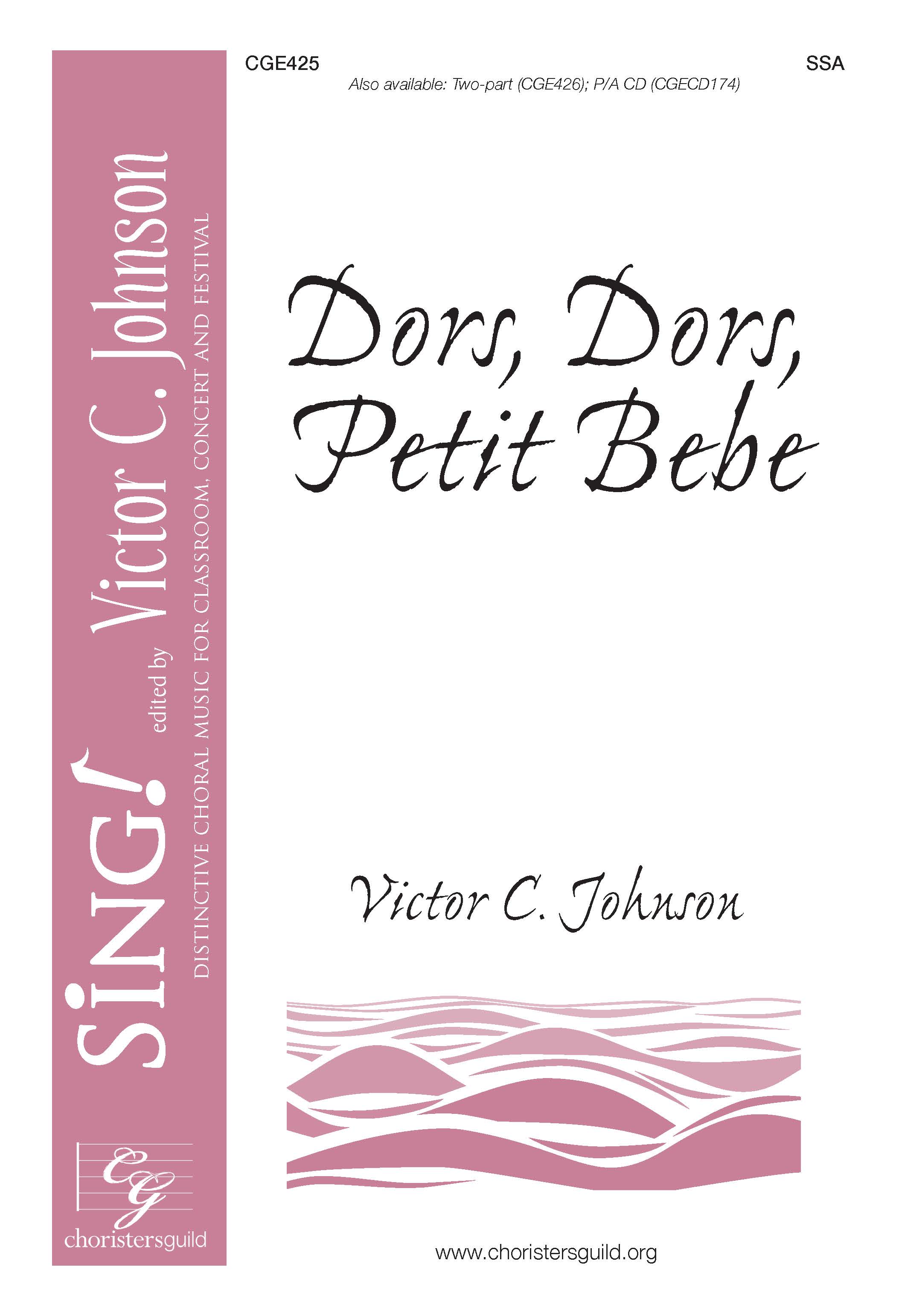 Dors, Dors Petite Bebe - SSA with Opt. Violin