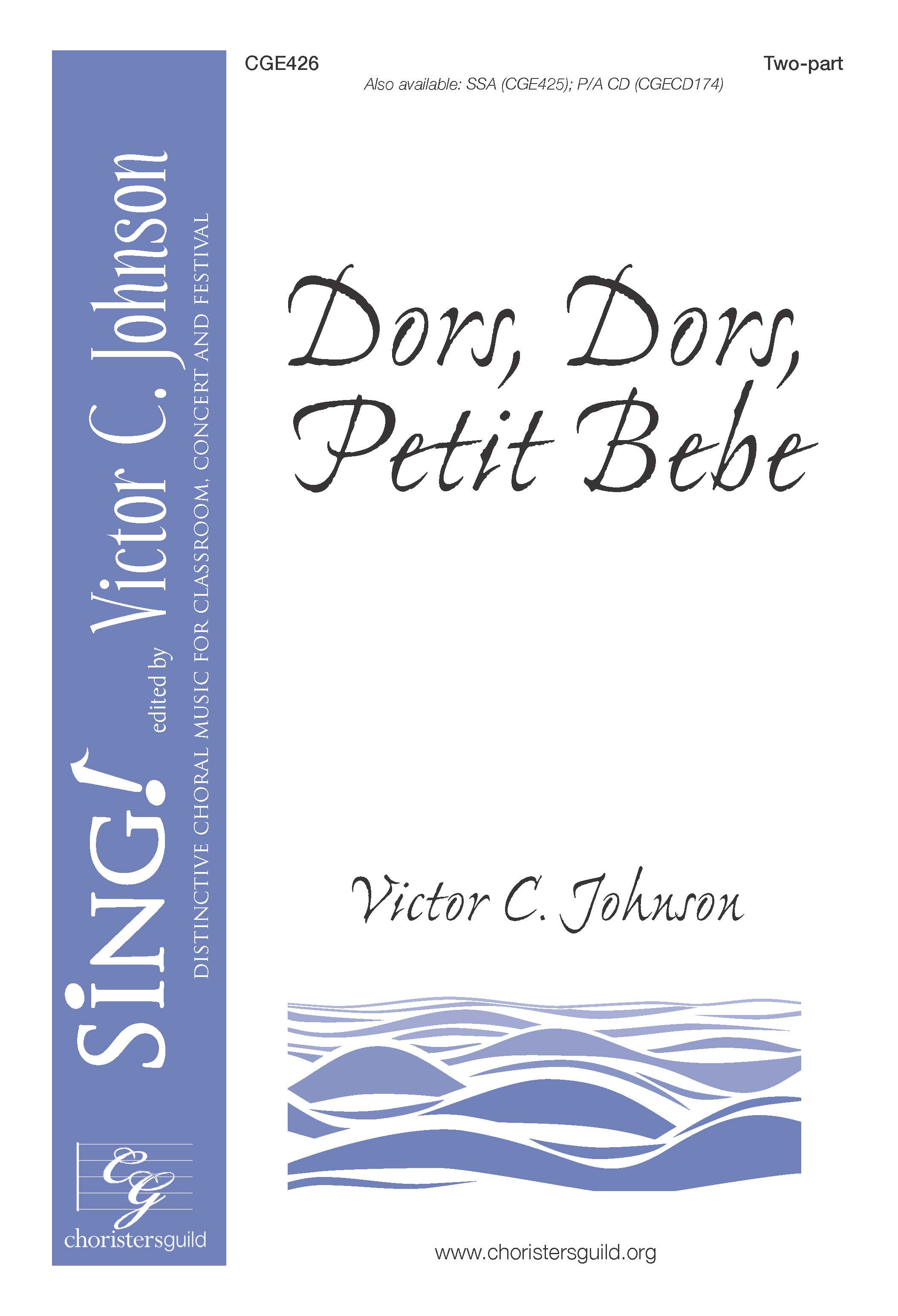 Dors, Dors Petite Bebe - Two-part with Opt. Violin