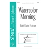 Watercolor Morning - SSAB