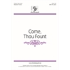 Come, Thou Fount - SAB