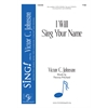 I Will Sing Your Name - TTBB