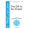 The Gift to Be Simple