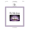 Ah, Holy Jesus (3-5 Octaves)