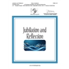 Jubilation and Reflection (4-6 Octaves)