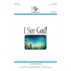 I See God!