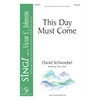 This Day Must Come (Two-part)