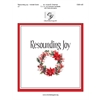 Resounding Joy (Handbell Score)