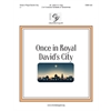 Once in Royal David's City (2-3 Octaves)