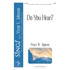 Do You Hear? (SATB)