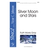 Silver Moon and Stars (SATB)