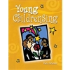 Young Children Sing (5-8 years)