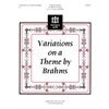 Variations on a Theme by Brahms (3, 4 or 5 octaves)