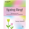 Spring Ring! (2 or 3 octaves) (Reproducible music for handbells o