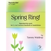 Spring Ring! (3, 4 or 5 octaves) (Reproducible music for handbell