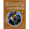 ChildrenSing: Children Sing Around The World