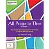 All Praise to Thee, Vol 1 - 12 bells (F5-C7)