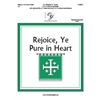 Rejoice, Ye Pure in Heart (2 or 3 octaves)