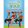 Choosing God's Way from Growing in Grace: Preschool - Fall