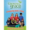 Choosing God's Way from Growing in Grace: Younger Children - Fall