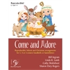 Come and Adore - 3-5 octaves