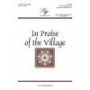 In Praise of the Village