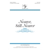 Nearer, Still Nearer - SATB