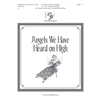 Angels We Have Heard on High - Full Score - 3-5 octaves
