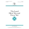 The Lord Bless You and Keep You - SATB