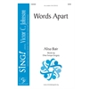 Words Apart - SATB 