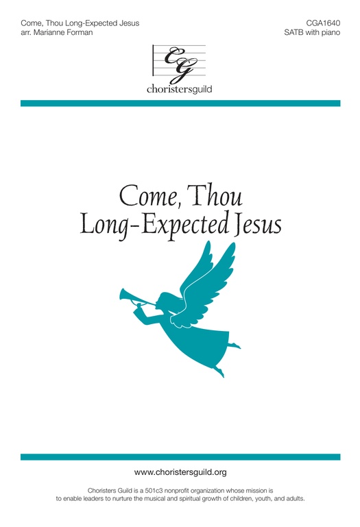Come, Thou Long-Expected Jesus - SATB