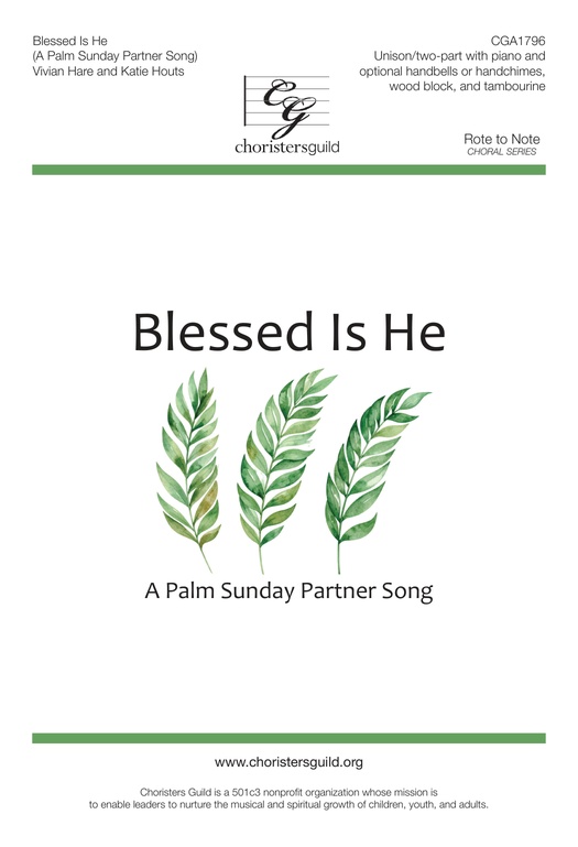Blessed Is He (A Palm Sunday Partner Song) (Unison/Two-part)