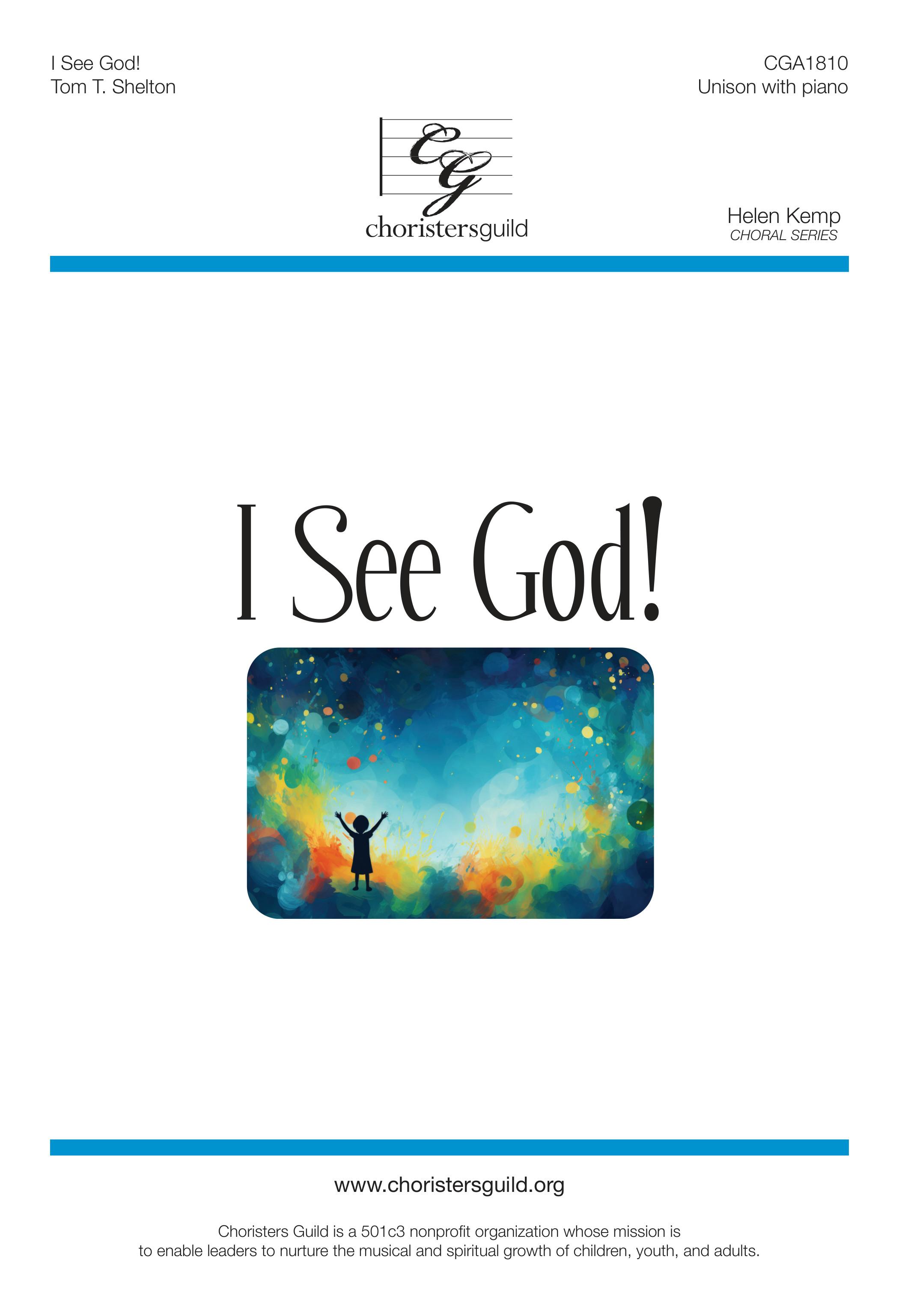I See God!