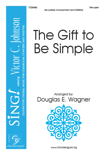 The Gift to Be Simple