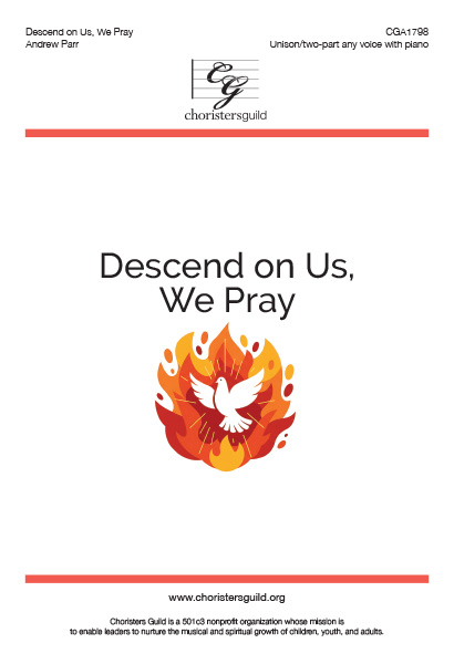 Descend on Us We Pray