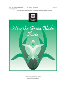 CGA795 Now the Green Blade Rises