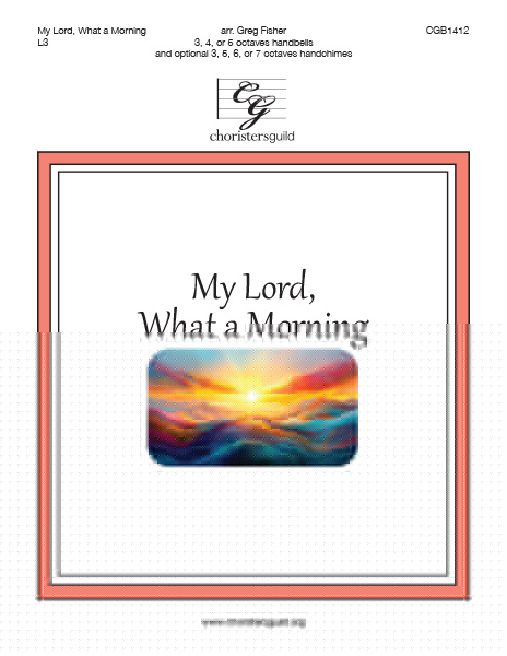 My Lord What a Morning