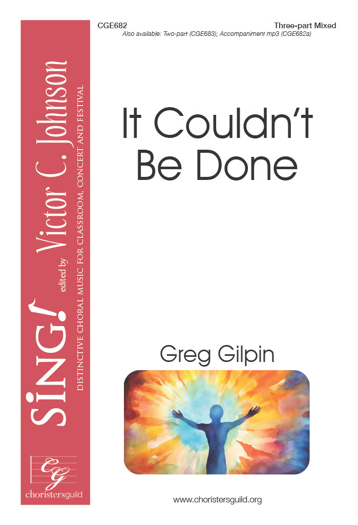 It Couldn't Be Done (Three-part Mixed)