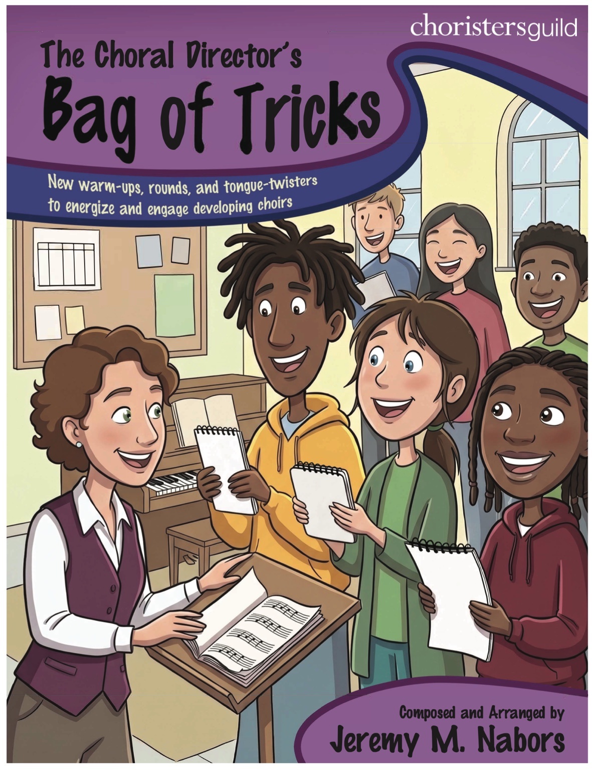 The Choral Director's Bag of Tricks