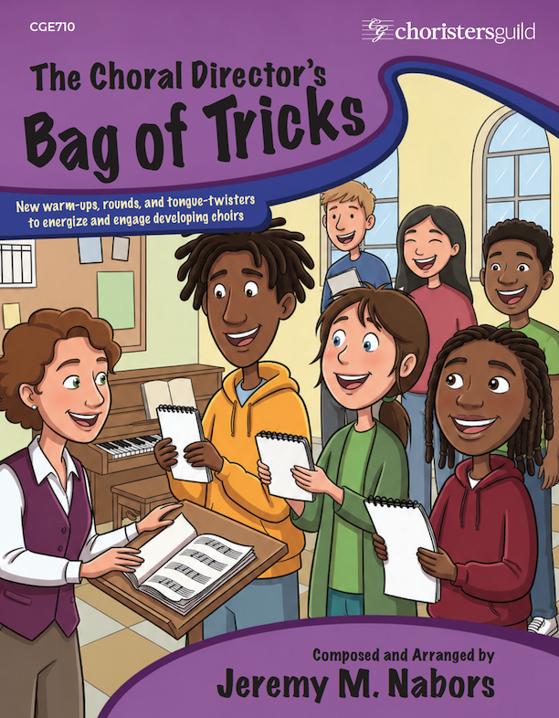 The Choral Director's Bag of Tricks